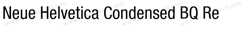 Neue Helvetica Condensed BQ Regula字体转换